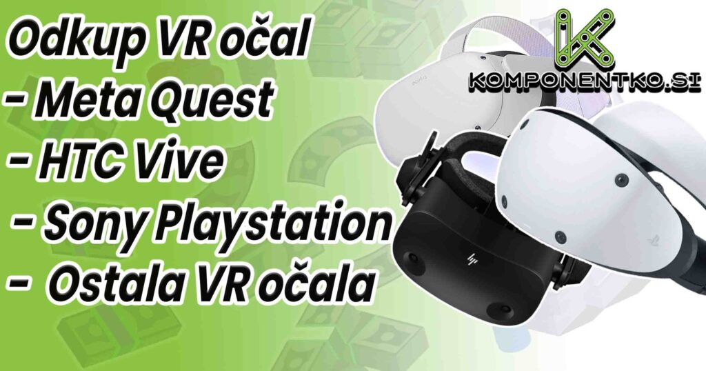Odkup vr očal. Odkupimo očala za virtualno resničnost