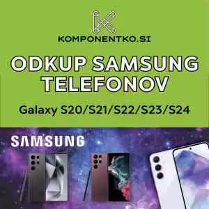 Odkup Samsung Telefonov | Galaxy S20, S21, S22, S23, S24, S25, FE, Note, Ultra In Fold | Takojšnje Izplačilo Ali Obročno Izplačilo Telemach