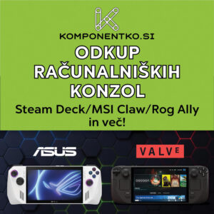 Odkup Ročnih Računalniških Konzol | Steam Deck Legion Go MSI Claw In Več | Takojšen Odkup Ali Odkup Na Obroke | Odkup Računalniških Konzol