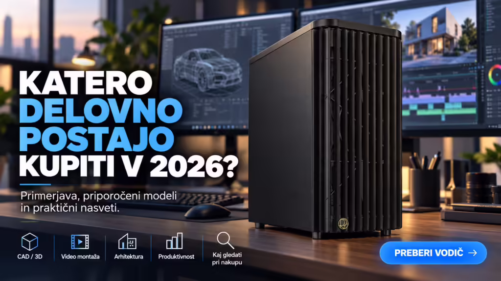 Kateri workstation računalnik kupiti 2026?